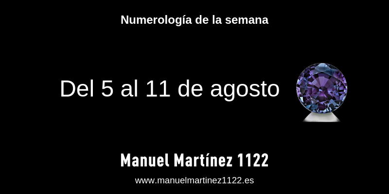 Numerologia del 5 al 11 de agosto
