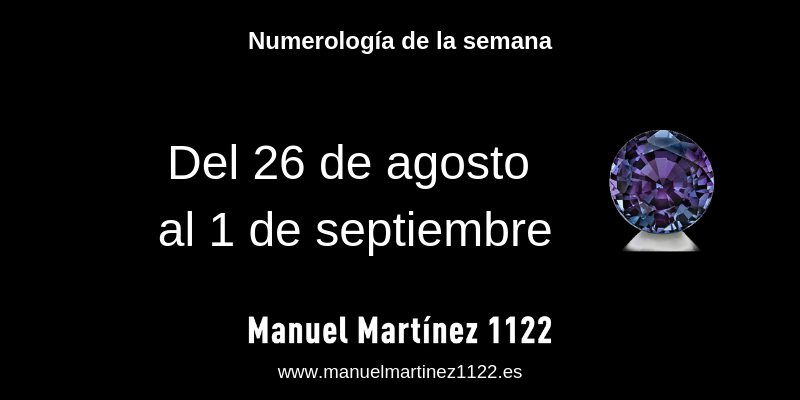 Numerologia de la semana: Del 26 de agosto al 1 de septiembre