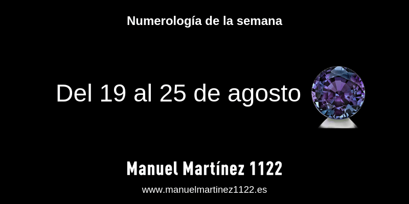 Numerologia de la semana: Del 19 al 25 de agosto