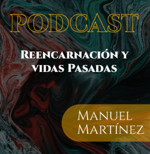 Reencarnación y Vidas Pasas