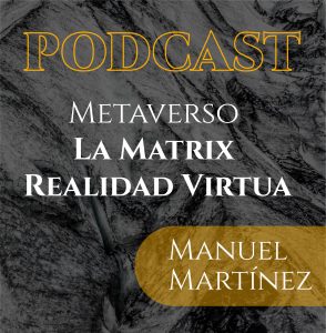Metaverso, La Matrix y la Realidad Virtual.